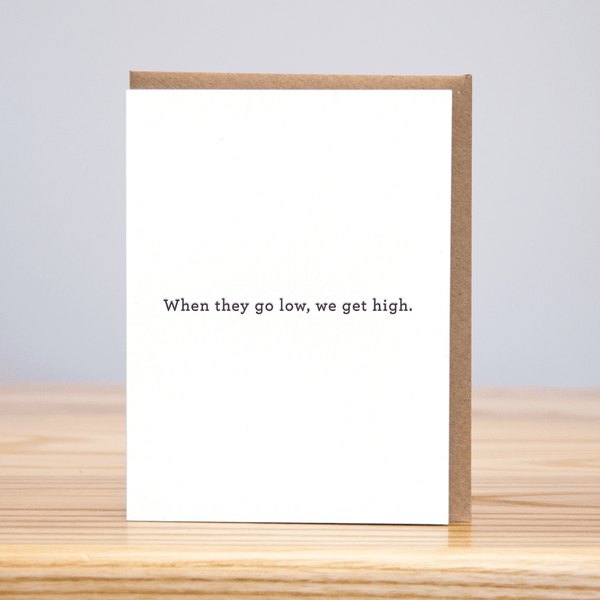 We Get High Card - DIGS