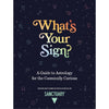 What's Your Sign - DIGS