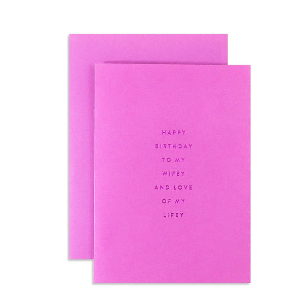 Wifey for Lifey Birthday Card - DIGS