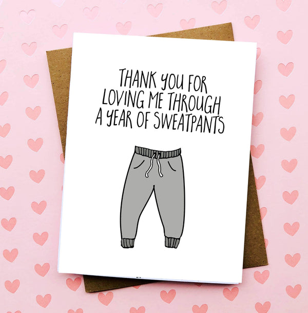 Year of Sweatpants Love Card - DIGS