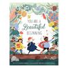 You Are a Beautiful Beginning - DIGS