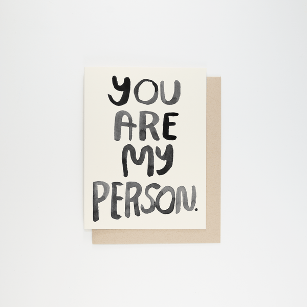 You Are My Person Card - DIGS