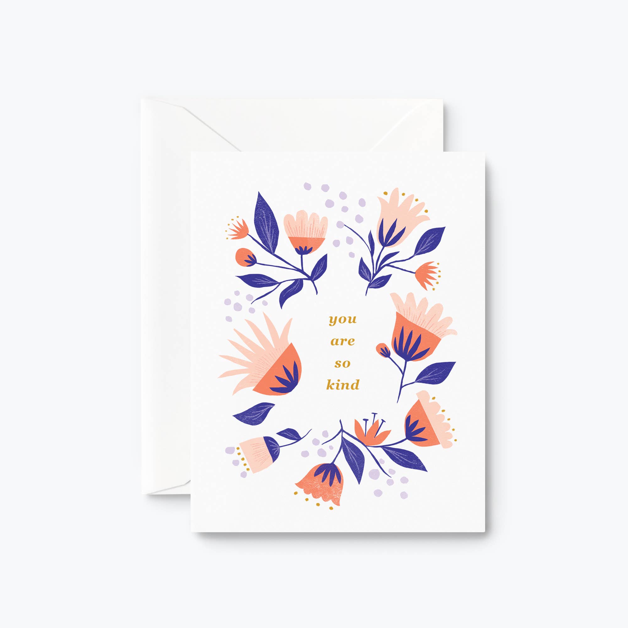 You Are So Kind Card - DIGS