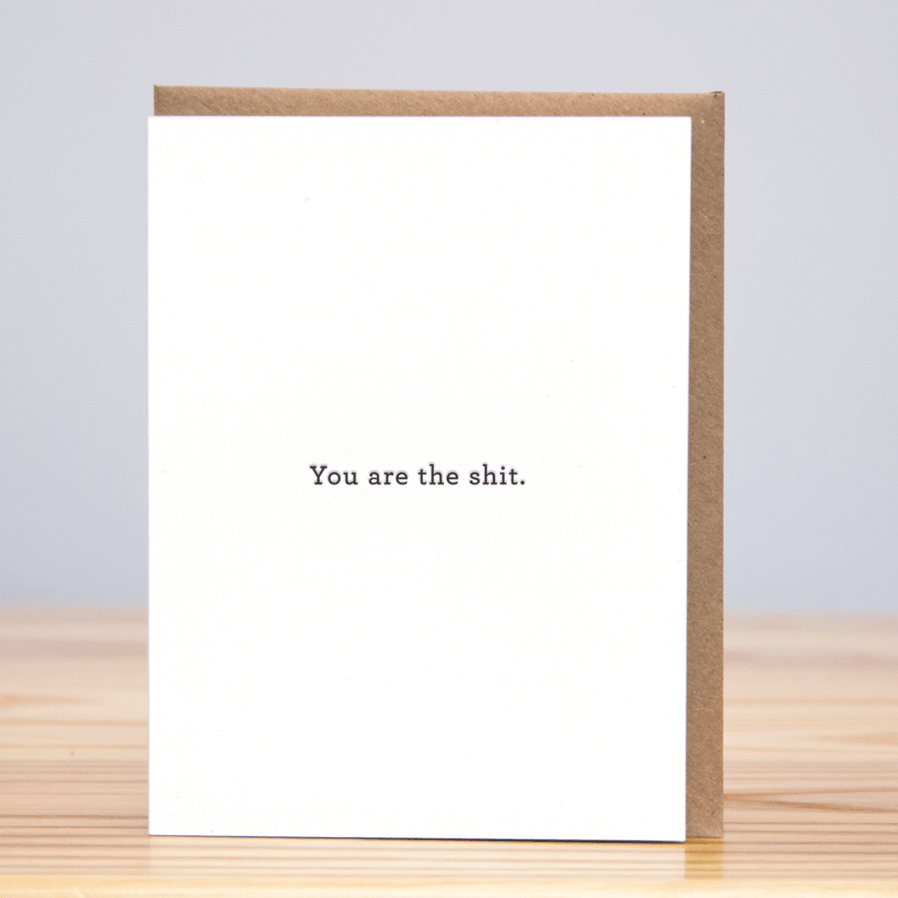 You Are the Shit Card - DIGS