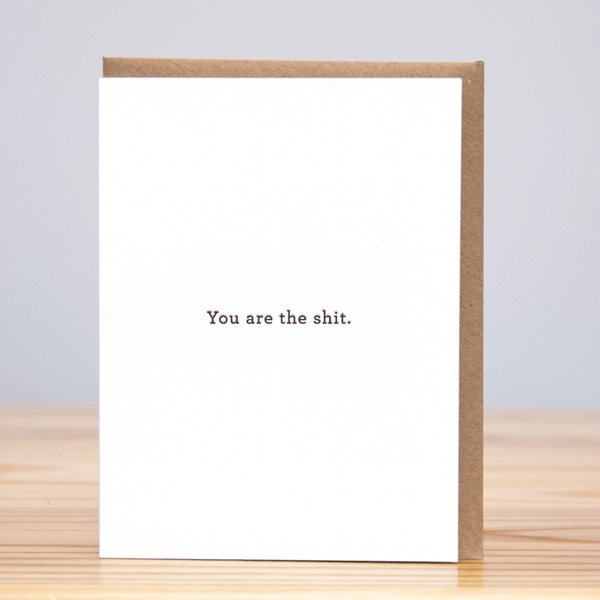 You Are the Shit Card - DIGS