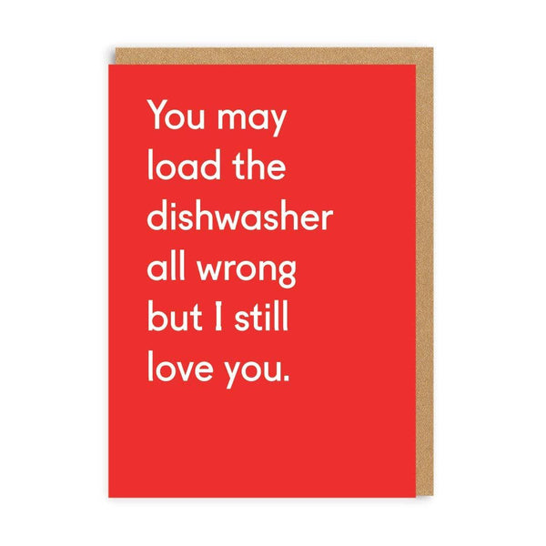 You Load the Dishwasher Wrong Card - DIGS