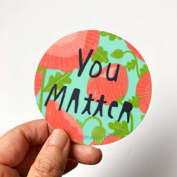 You Matter Sticker - DIGS